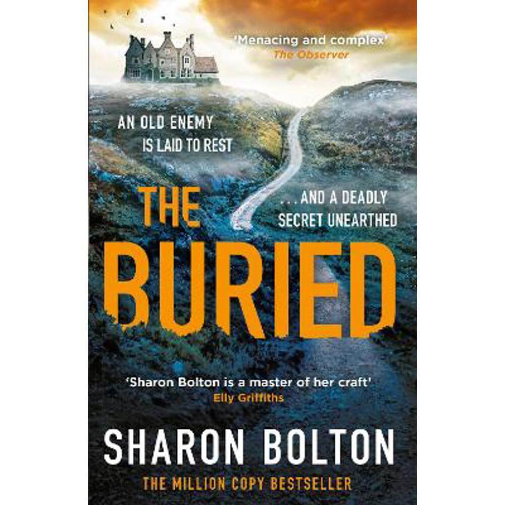 The Buried: A chilling, haunting crime thriller from Richard & Judy bestseller Sharon Bolton (Paperback)
